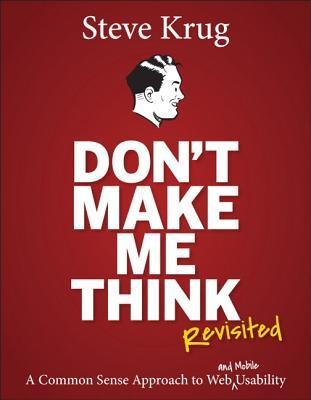 Don't Make Me Think book cover by Steve Krug