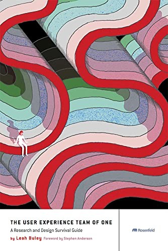 The User Experience Team of One book cover by Leah Buley